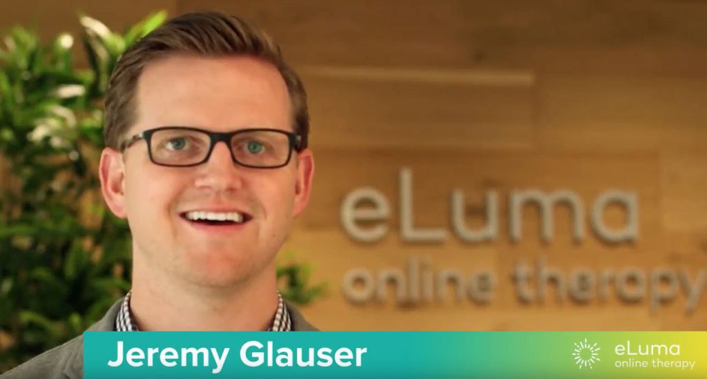 Jeremy Glauser, Founder, President and CEO of eLuma Online Therapy