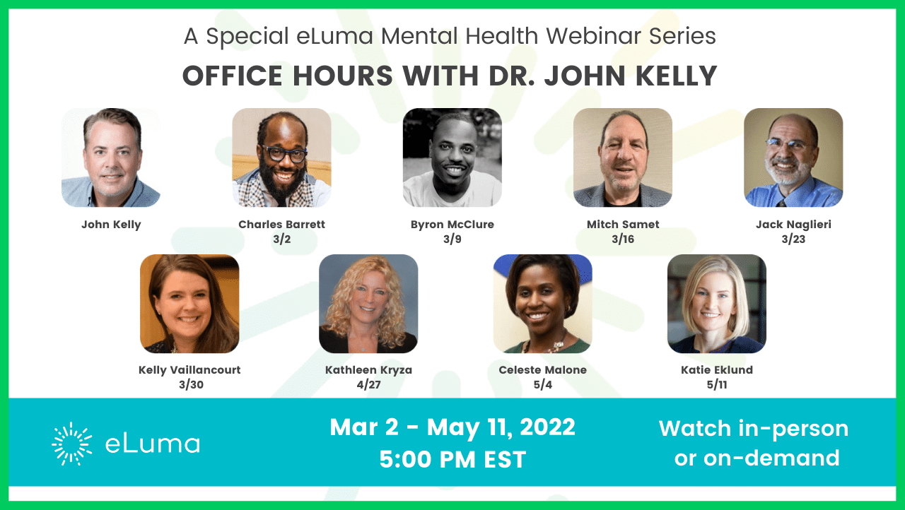 Office Hours w/ Dr. John Kelly: Mental Health Webinar Series
